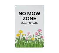 Plaque en métal « No Mow Zone Green Growth »