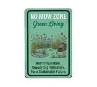 Plaque en métal « No Mow Zone Green Living »
