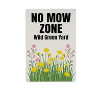 Plaque en métal « No Mow Zone Wild Green Yard »