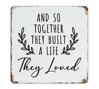 Plaque en métal personnalisée avec inscription « And So Together They Built A Life They Loved » - 30,5 x 30,5 cm - Décoration d'intérieur - Plaque murale pour pubs et clubs