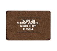 Plaque en métal personnalisée « You Send Love to Me Was Wonderful, Passing The Love of Women » - Décoration murale en aluminium pour bureau, porche, maison - 20,3 x 30,5 cm
