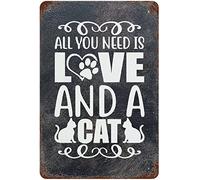 Plaque en métal représentant un chat : « Tout ce dont vous avez besoin, c’est d’amour et d’un chat », style rétro, pour décorer un mur : maison, garage, bar à café, pub, ferme, salon, affiche, peintu