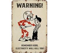 Plaque en métal rétro - 20,3 x 30,5 cm - Décoration murale rustique avec inscription « Warning ! Remember Kids Electricity Will Kill You »