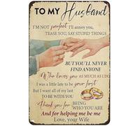 Plaque en métal rétro avec inscription « Husband I'M Not Perfect I'Ll Annoy You, Tease You, Say Stupid Things But You'Ll Never Find Anyone » - Décoration murale pour maison, jardin, cafés, cuisine