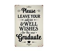 Plaque en métal rétro avec inscription « Please Leave Your Advice And Well Wishes For The New Graduate » pour café, bar, pub, maison, salle de jeux, salle de sport, club - Décoration murale vintage