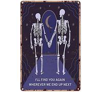 Plaque en métal rétro couple squelette I'll Find You Again Wherever We End Up Next Moon Night 20,3 x 30,5 cm
