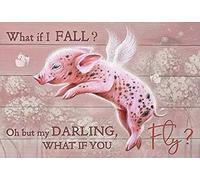 Plaque en métal rétro décorative murale en forme de cochon volant rose pissenlit - What If I Fall, Oh But My Darling, What If You Fly, Cute Pig Signs en aluminium vintage pour maison, bar, café, salle de bain 30,5 x 20,3 cm