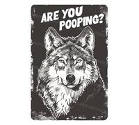 Plaque en métal rétro en aluminium avec inscription Wolf Are You Pooping pour toilettes, cuisine, bureau, maison, bar, café - 20,3 x 30,5 cm