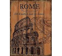 Plaque en métal rétro en métal - Plaque vintage Rome All Roads Lead to Rome - Décoration murale pour la maison et le café - 20,3 x 30,5 cm