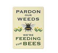 Plaque en métal rétro Pardon Our Weeds We Are Feed The Bees Dandelions to Save Tin Sign Fer Peinture Cuisine Salle de bain Garage Bar Cafe Man Cave Mur Home Decor Tin Poster Intérieur Extérieur Plaque