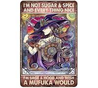 Plaque en métal rétro rustique avec inscription « I'm Not Sugar Spice and Everything Nice I'm Sage Hood and Wish A Mufuka Would »