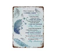 Plaque en métal rétro vintage « Quand je dis simplement qu'il me manque », affiche murale « Mari au paradis », cadeau souvenir, décoration murale pour la maison, le bureau, la ferme, le club, 30,5 x
