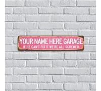 Plaque en métal rose « Your Name Here Garage If He Can't Fix It We're All Screwed » - Décoration murale vintage pour chambre à coucher, jardin, hommes, papa, grand-père, grand-père - Plaque en métal
