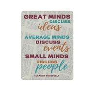 Plaque en métal rustique avec citation « Great Minds Discuss Ideas Average Minds Discuss Events Small Minds Discuss People Dictionary Eleanor Roosevelt » - Décoration murale pour chambre et salon -