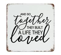 Plaque en métal rustique avec inscription « And So Together They Built A Life They Loved » - Décoration d'intérieur - 30,5 x 30,5 cm