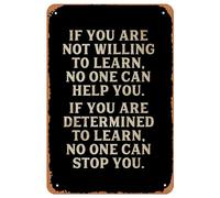Plaque en métal rustique avec inscription « If You Are Not Willing To Learn No One Can Help You » - Pour maison, porte, jardin, bars, cafés, bureaux, magasins, clubs, grottes - 20,3 x 30,5 cm