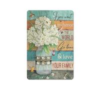 Plaque en métal rustique représentant un bocal Mason et des colibris sur fond de bois coloré. « Si tu veux changer le monde, rentre chez toi et aime ta famille. » Décoration murale style ferme, 20