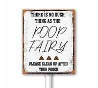 Plaque en métal rustique « There's No Such Thing As The Poop Fairy », panneau humoristique « No Dog Poop » pour pelouse, panneau de jardin « Please Clean Up After Your Dog » avec piquet en aluminium