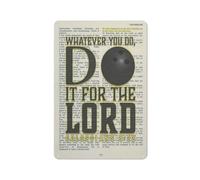 Plaque en métal rustique vintage, affiche chrétienne sur l'épître aux Colossiens, « Quoi que vous fassiez, pour le Seigneur », décoration murale pour salon ou chambre, 20 x 30 cm.