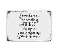 Plaque en métal « Sometimes The Smallest Things Take Up The Most Room in Your Heart » - 20,3 x 30,5 cm - Décoration murale vintage pour porte d'entrée, couronne, porche