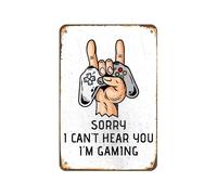 Plaque en métal « Sorry I Can'T Hear You I'M Gaming » - Plaque en aluminium - Cadeau pour joueur - 30,5 x 20,3 cm - Décoration murale vintage rétro amusante pour la maison, la salle de jeu, un café
