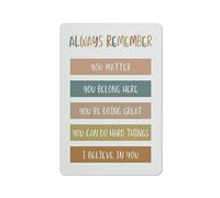Plaque en métal « Souviens-toi que tu comptes, tu as ta place ici, tu te débrouilles super bien, tu peux accomplir de grandes choses, je crois en toi », décoration murale pour la maison, 20 x 30 cm