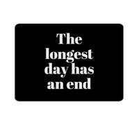 Plaque en métal tendance et chic « The Longest Day Has An End » - Décoration d'intérieur en aluminium pour pubs, club, porche, café, bar, poster d'art - Cadeau pour clôture - 25,4 x 35,6 cm