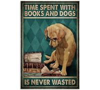 Plaque en métal « Time Spent With Dog and Books Is Never Wasted » - Décoration murale rustique pour maison, cuisine, bar, club, grotte - 30 x 20 cm