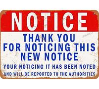 Plaque en métal vintage 15,2 x 20,3 cm - Notice Thank You for Noticing This New Notice
