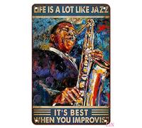 Plaque en métal vintage 20,3 x 30,5 cm - Cadeau pour jazz - Saxophone Life is a Lot Like Jazz Best When You Impvovise Garden Yard - Décoration murale pour ferme, café, garage, bar, chambre à coucher