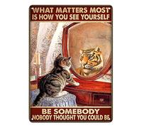 Plaque en métal vintage - 20,3 x 30,5 cm - Motif chat tigre What Matters Most Is How You See Yourself - Pour chambre à coucher, bar, pub, café, garage, maison, bureau