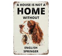 Plaque en métal vintage « A House Is Not A Home Without English Springer » - Plaque en métal rétro en aluminium pour chambre, jardin, maison, bar, café - 20,3 x 30,5 cm