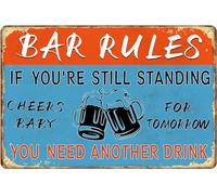 Plaque en métal vintage amusante avec inscription « If You're Still Standing You Need Another Drink Cheers Baby For Tomorrow » - Décoration murale pour bar, club, restaurant - 30,5 x 20,3 cm