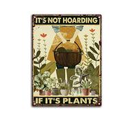 Plaque en métal vintage amusante avec inscription « It S Not Hoarding If It S A Plant Lover » - Décoration murale rustique pour maison, cuisine, bar, club, grotte - 15,2 x 20,3 cm