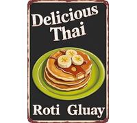 Plaque en métal vintage amusante pour aliments, délicieuse plaque thaïlandaise Roti Gluay, décoration murale rétro pour la maison, la cuisine, le restaurant, le café, le pub, le ba 8x12 pouces