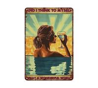 Plaque en métal vintage And I Think to Myself What a Wonderful World - Décoration murale rétro pour maison, chambre, cuisine, bar, pub, garage, jardin, terrasse, porche - 20,3 x 30,5 cm