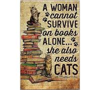 Plaque en métal vintage avec chat mignon rustique « A Woman Can't Survive on Books Alone Library » - Décoration murale - Plaque en métal - 20 x 30 cm