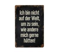 Plaque en métal vintage avec citation « I'm Not in This World to Be What Others Want Me to Be German » - Décoration murale pour bureau, salon, bar - 20,3 x 30,5 cm