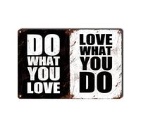 Plaque en métal vintage avec devise « Well Known Motto Do What You Love, Love What You DO » - Noir et blanc - Décoration murale inspirante pour garage ou terrasse - 20,3 x 30,5 cm