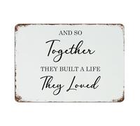 Plaque en métal vintage avec inscription « And So Together They Built A Life They Loved » - Décoration murale en aluminium pour salon, salle de bain, cuisine - Cadeau pour garage - 25,4 x 35,6 cm