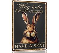 Plaque en métal vintage avec inscription « Bunny Why Hello Sweet Cheeks Have A Seat » - Décoration murale pour la maison ou le café - 30,5 x 40,6 cm