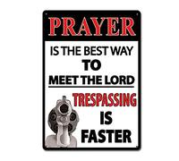 Plaque en métal vintage avec inscription « Guns Warning No Tresspassing Prayer is The Best Way Gun Firearms Tresspassing is Faster » pour garage, rue, maison, bar, hôtel, cuisine - 30,5 x 20,3 cm