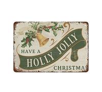 Plaque en métal vintage avec inscription « Have A Holly Jolly » - Décoration murale rétro - Décoration murale amusante pour la maison, les cafés, le bureau, la ferme, les pubs, les clubs - 20,3 x 30,5