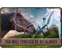 Plaque en métal vintage avec inscription « Horse You Will Forever Be My Always » - Décoration murale pour maison, cuisine, ferme, bar, ranch, café, club, grotte - 20,3 x 30,5 cm