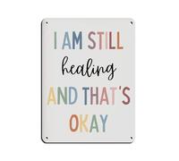 Plaque en métal vintage avec inscription « I Am Still Healing And That's Okay » - Décoration murale rétro - 30 x 40 cm