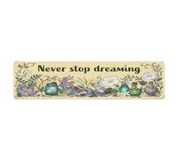 Plaque en métal vintage avec inscription « Never Stop Dreaming »