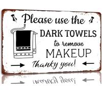 Plaque en métal vintage avec inscription « Please Use The Dark Towels To Remove Makeup » - Décoration murale vintage pour salle de bain, maison, café, bar, chambre à coucher, restaurant, salle de bain