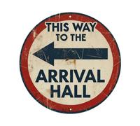 Plaque en métal vintage avec inscription « This Way To The Arrival Hall » | Plaque murale vintage pour café, club, jardin, affiche ronde en métal, 20,3 x 20,3 cm