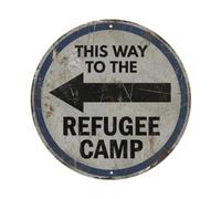 Plaque en métal vintage avec inscription « This Way To The Refugee Camp »