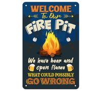 Plaque en métal vintage avec inscription « Welcome to Our Fire Pit - What Could Possibly Go Wrong » - Décoration de patio - Cadeau de décoration pour intérieur ou extérieur - 20,3 x 30,5 cm